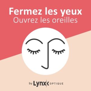 PODCAST FERMEZ LES YEUX OUVREZ LES OREILLES