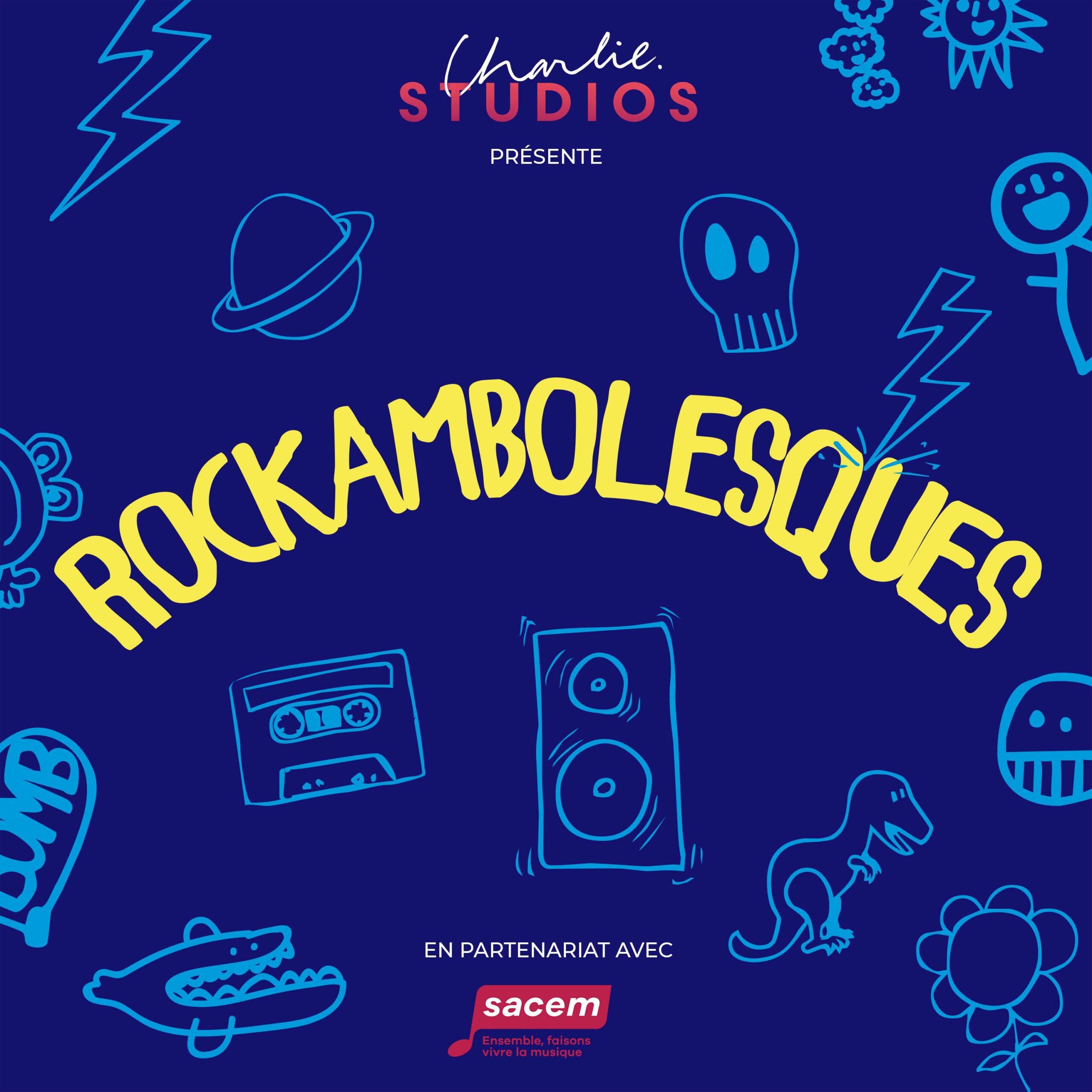 PODCAST ROCKAMBOLESQUES