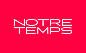 Notre Temps
